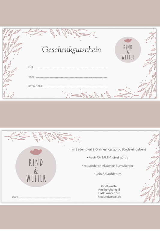 Geschenk-Gutscheine von Kind&Wetter verschenken<br> online oder im Ladengeschäft Winterthur einlösbar<br> Beträge selbst wählbar von Fr. 10, 20, 50, 100